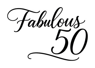 Elegant script design with fabulous 50 in black text on white background