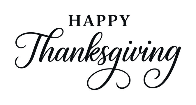 Elegant happy thanksgiving typography with black script on white background