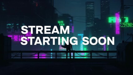 Stream starting soon with blurred neon lights and urban cityscape in background, creating anticipation. Stream starting soon message is perfect for online video games, live broadcast, - Powered by Adobe