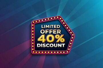 Limited offer 40 percent discount neon sign glowing brightly with starburst effect announcement