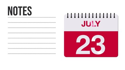 July 23 Calendar Animation with Free Space for Notes and Writing 4K motion graphic element