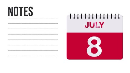 July 8 Calendar Animation with Free Space for Notes and Writing 4K motion graphic element