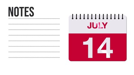 July 14 Calendar Animation with Free Space for Notes and Writing 4K motion graphic element