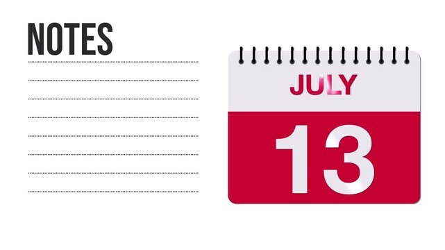 July 13 Calendar Animation with Free Space for Notes and Writing 4K motion graphic element