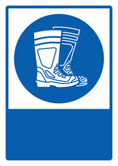mandatory safety signs_wear foot protection chemical boot your custom message here portrait size a4/a3/a2/a1 v2	 
