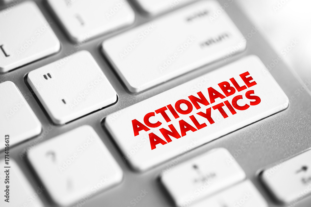 Aufkleber actionable analytics is the process behind moving customer behavior analytics from purely informatio