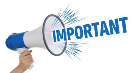 A hand holding a megaphone with the word important blasting out in blue letters against a transparent background