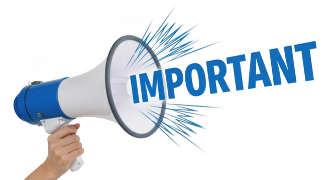 A hand holding a megaphone with the word important blasting out in blue letters against a transparent background