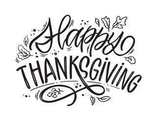 Happy ThanksGiving - Give Thanks - Be Grateful - cute hand drawn doodle lettering. For t-shirt print, mug, bag. 100% hand drawn vector