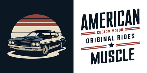 American muscle car vintage retro illustration with custom motor typography for classic car enthusiasts and apparel design