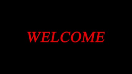 Welcome text animation video. These animations are perfect for your videos for everyone to enjoy. Perfect for outro videos, Animation with black background.