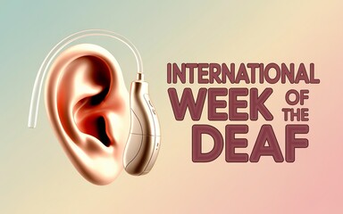 International Week of the Deaf highlights hearing disability and awareness.