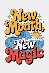 Fototapeta premium Retro New Month, New Magic Graphic with Mountain, Waves, Sun, an