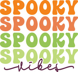 Spooky Vibes Halloween typography clip art design on plain white transparent isolated background for card, shirt, hoodie, sweatshirt, apparel, card, tag, mug, icon, poster or badge