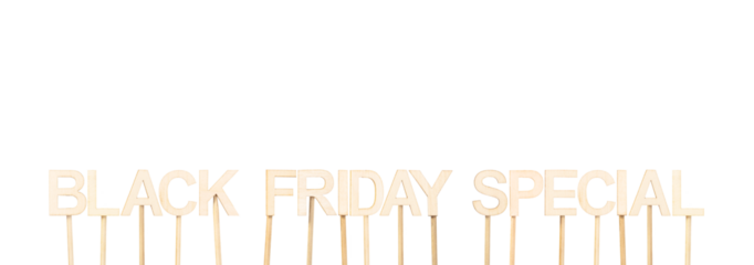 Wooden sign with letters spelling out Black Friday Special used for special offers and exclusive seasonal promotions