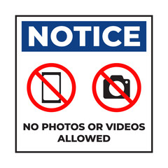 Blue Notice No Photos or Videos Allowed