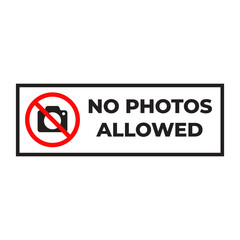 No Photos Allowed Warning Sign