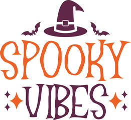 Spooky Vibes Halloween typography clip art design on plain white transparent isolated background for card, shirt, hoodie, sweatshirt, apparel, card, tag, mug, icon, poster or badge