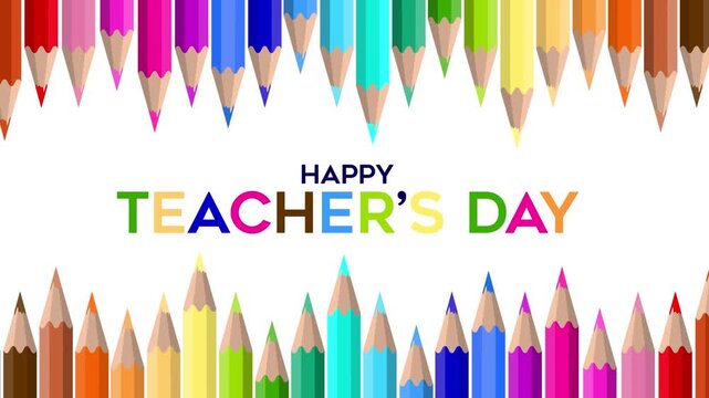 Happy Teacher&rsquo;s Day Animation with Colorful Text and Multicolor Pencils Moving Across the Screen