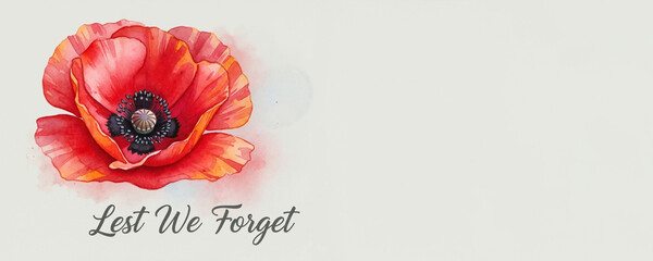 Lest We Forget. Watercolor poppy illustration. Remembrance Day, Poppy Day, Veterans Day, Memorial Day, Anzac Day banner with copy space.
