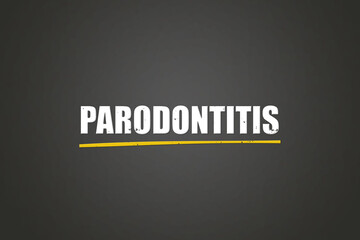 Parodontitis (Periodontitis) - A blackboard with white text.