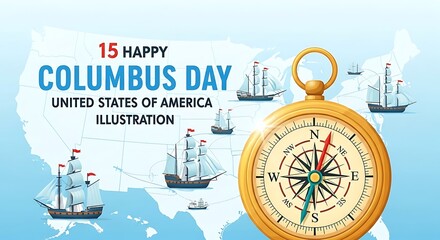 Happy columbus day illustration with compass and sailing ships on map