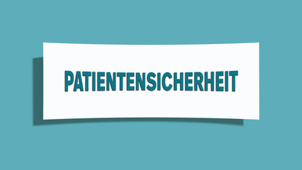 Patientensicherheit (Patient safety) - A card isolated on light green background.