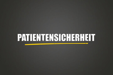 Patientensicherheit (Patient safety) - A blackboard with white text.