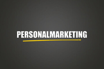 Obraz premium Personalmarketing (HR marketing) - A blackboard with white text.