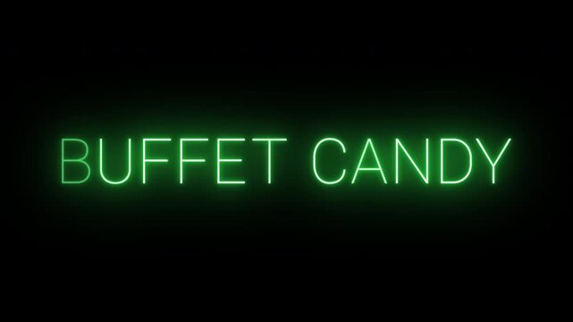 Flickering neon green buffet candy sign animated on black background.
