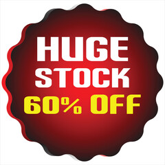 Huge stock 60 percent off sale announcement graphic discount