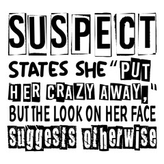 Funny Suspect SVG, PNG, Suspect Claims Svg, Funny Svg File, Suspect Png, Suspect Claims It's Fine
