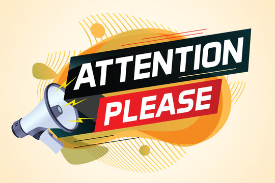 shouting on megaphone with attention please word vector illustration concept, can use for, landing page, template, ui, web, mobile app, poster, banner, flyer
