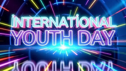 International Youth Day animated text glowing with neon colors, pulsating light effects, and futuristic background, symbolizing youthful energy - Powered by Adobe
