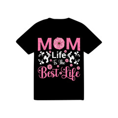 Mom life is the best life t-shirt logo design