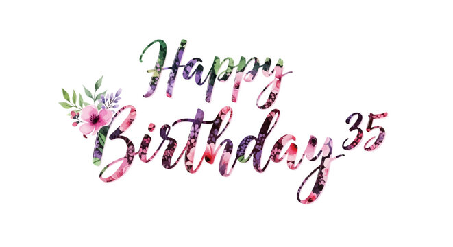 Elegant floral Happy 35th Birthday wish perfect for cards, invites, and celebrations