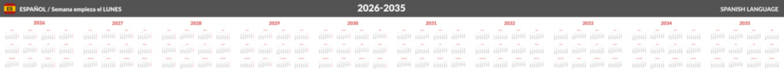 Set of annual on Spanish language Calendar Templates on 2025, 2026, 2027, 2028, 2029, 2030, 2031, 2032, 2033, 2034, 2035. Vector layout ten years calendars. Week start on Monday. Weekends highlighted
