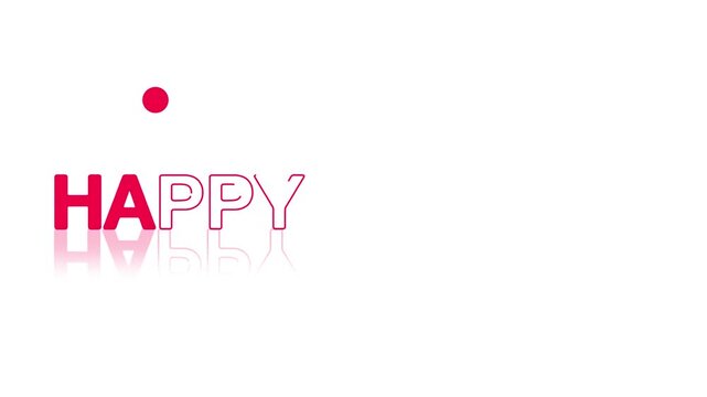 animated jumping or bouncing ball of  happy holiday text word lettering typography glow neon reveal, Bright letters jump in the inscription theme video,motion seamless loop animation pink  type