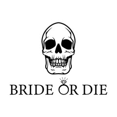 Bride or die with skull, halloween theme svg cut file. Isolated vector illustration.