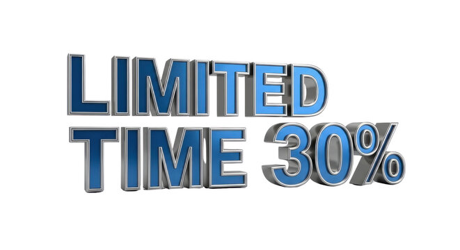 Limited time 30 percent discount sign, blue 3D metallic lettering for retail sales, promotional offer typography for marketing campaigns