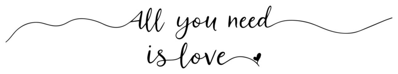 all you need is love romantic quote continuous one line lettering vector art design