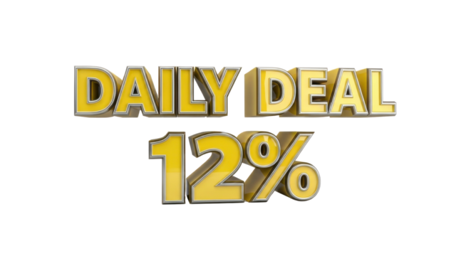 Golden Glossy 3D Render Text "DAILY DEAL 12%" Isolated on White Background