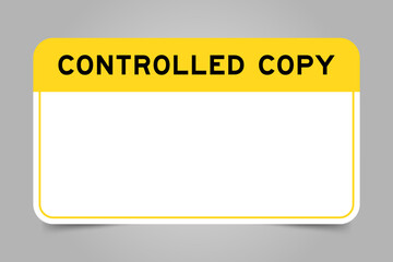 Label banner that have yellow headline with word controlled copy and white copy space, on gray background