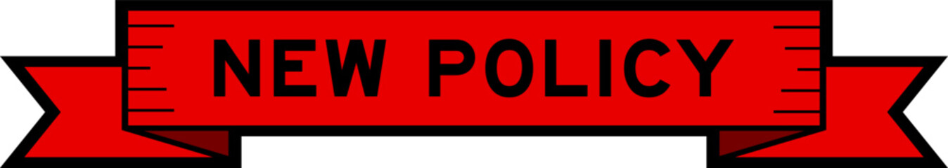 Ribbon label banner with word new policy in red color on white background