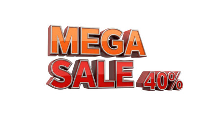 3D Render Glossy Red and Orange "MEGA SALE 40%" Text Isolated on White Background