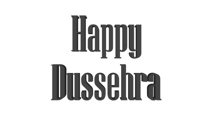 3D Flat black Happy Dussehra vintage typography design isolated on white background, bold serif style festival greeting text for Vijayadashami wishes