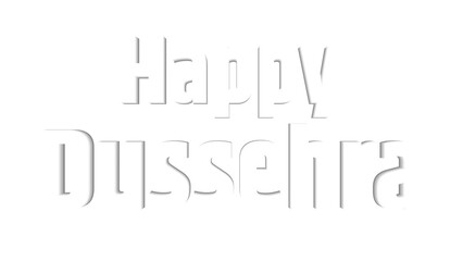 White 3D Happy Dussehra greeting text isolated on background, embossed festival typography design, Vijayadashami Hindu celebration wishes