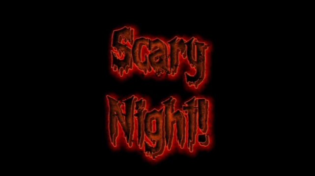Scary Night blood-dripping red glowing text animation on black background.