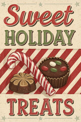 Vintage holiday treats advertisement poster with a candy cane and assorted chocolates.