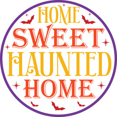 Halloween round sign Svg Design, Halloween Quotes